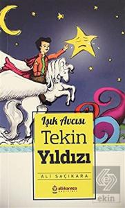 Tekin YIldızı - Işık Avcısı