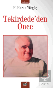 Tekirdede'den Önce