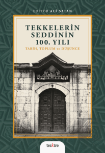 Tekkelerin Seddinin 100. Yılı
