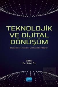 Teknolojik ve Dijital Dönüşüm