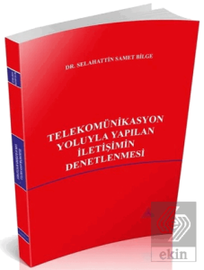 Telekomünikasyon Yoluyla Yapılan İletişimin Denetlenmesi