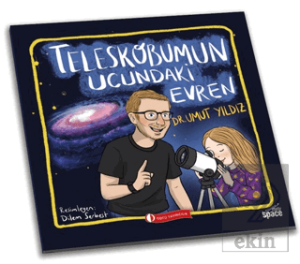 Teleskobumun Ucundaki Evren