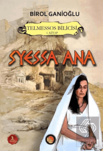 Telmessos Bilicisi 1. Kitap - Syessa Ana