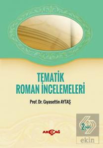 Tematik Roman İncelemeleri