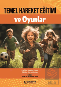 Temel Hareket Eğitimi ve Oyunlar