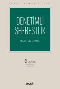 Temel Hukuk DizisiDenetimli Serbestlik (THD)