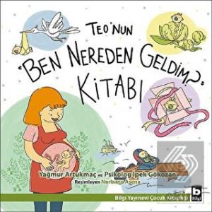 Teo'nun "Ben Nereden Geldim?" Kitabı