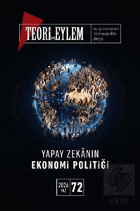 Teori ve Eylem Sayı: 72 Yaz 2026