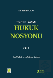Teori ve Pratikte Hukuk Nosyonu Cilt I