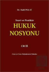 Teori ve Pratikte Hukuk Nosyonu Cilt II