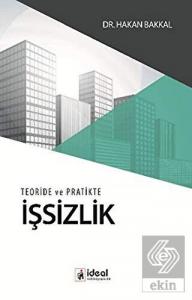 Teoride ve Pratikte İşsizlik