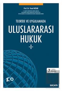 Teoride ve Uygulamada - Uluslararası Hukuk 1