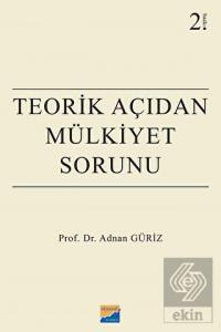 Teorik Açıdan Mülkiyet Sorunu