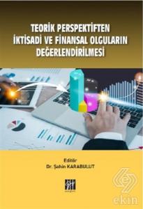 Teorik Perspektiften İktisadi ve Finansal Olguları