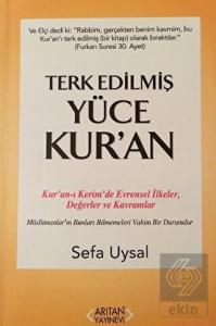 Terk Edilmiş Yüce Kur'an