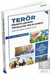 Terör Örgütlerinin Tipolojik İncelemesi