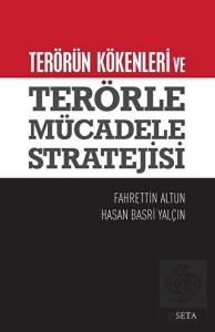 Terörün Kökenleri ve  Terörle Mücadele Stratejisi