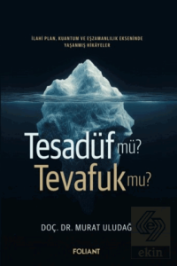 Tesadüf Mü? Tevafuk Mu?
