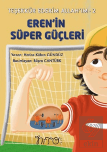 Teşekkür Ederim Allah'ım 2 - Erenin Süper Güçleri