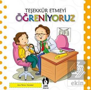 Teşekkür Etmeyi Öğreniyoruz