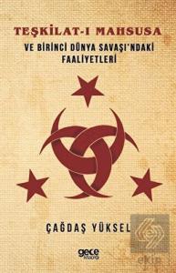 Teşkilat-ı Mahsusa ve Birinci Dünya Savaşi'ndaki F