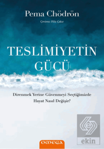 Teslimiyetin Gücü