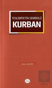 Teslimiyetin Sembolü Kurban