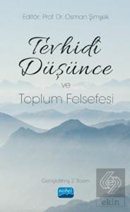 Tevhidi Düşünce ve Toplum Felsefesi