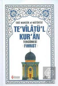 Te'vilatü'l Kur'an Tercümesi Fihrist