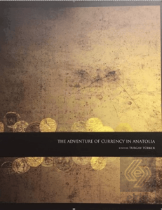 The Adventure Of Currency In Anatolıa
