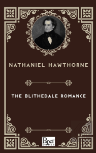 The Blithedale Romance