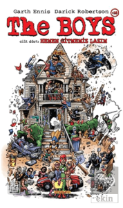 The Boys 4: Hemen Gitmemiz Lazım