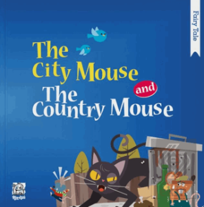 The City Mouse and The Country Mouse