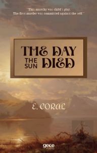The Day the Sun Died