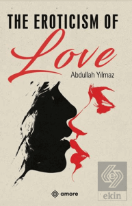 The Eroticism Of Love