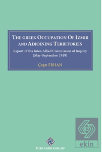 The Greek Occupation Of İzmir And Adjoining Territories