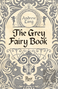 The Grey Fairy Book