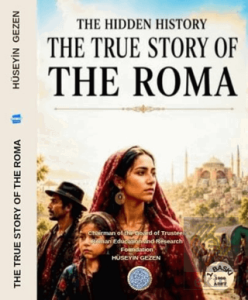 The Hidden History The True Story of the Roma