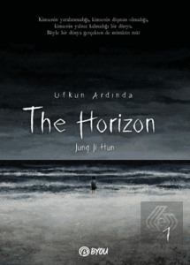 The Horizon - Ufkun Ardında 1