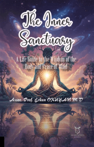 The Inner Sanctuary A Life Guide to the Wisdom of the Body and Peace of Mind