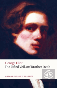 The Lifted Veil, and Brother Jacob