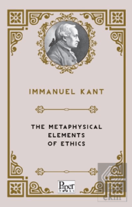 The Metaphysical Elements of Ethics