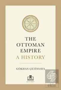 The Ottoman Empire A History