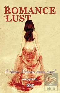 The Romance of Lust - A Classic Victorian Erotic N
