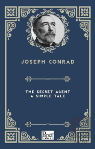 The Secret Agent: A Simple Tale