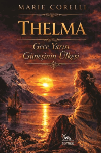 Thelma - Gece Yarısı Güneşinin Ülkesi