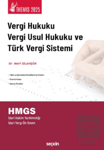 THEMIS – Vergi Hukuku, Vergi Usul Hukuku ve Türk Vergi Sistemi
