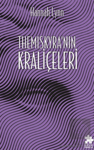 Themıscyranın Kralic¸eleri