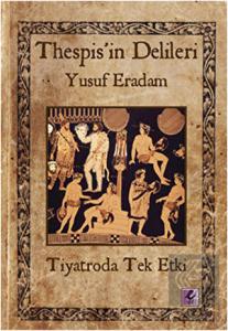 Thespis'in Delileri