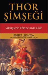 Thor Şimşeği - Vikinglerin Efsane Kralı Olaf